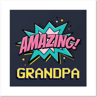 Amazing Grandpa - gift for amazing grandpa Posters and Art